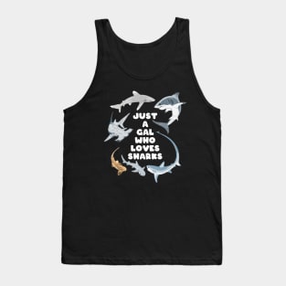 Just a Gal who loves Sharks Tank Top